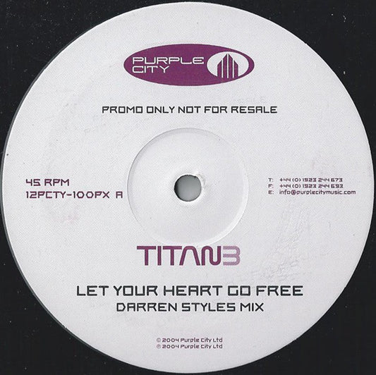 Titan3* - Let Your Heart Go Free (12", Promo)