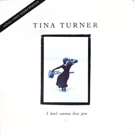 Tina Turner - I Don't Wanna Lose You (12", Pos)