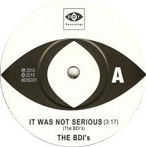 The BDI's - It Was Not Serious (7", Single)