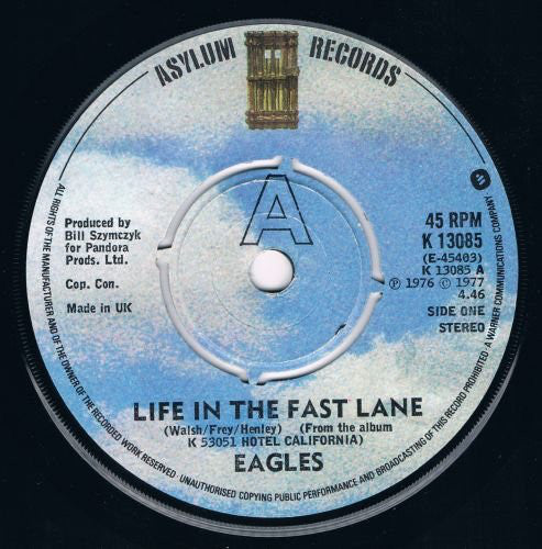 Eagles - Life In The Fast Lane (7", Single, Pus)