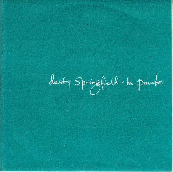 Dusty Springfield - In Private (7", Single, Pap)