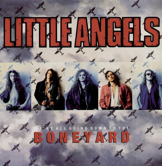 Little Angels - We're All Going Down To The Boneyard (12", Single)