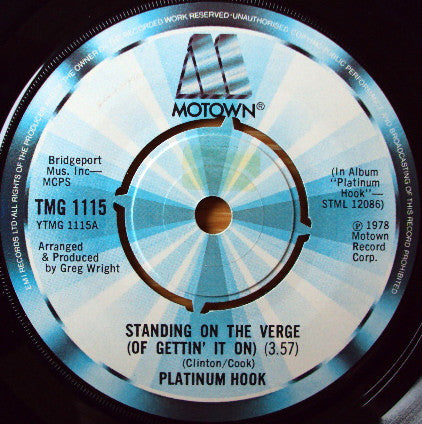 Platinum Hook - Standing On The Verge (Of Gettin' It On) (7", Single)