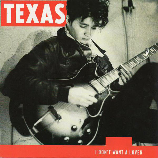 Texas - I Don't Want A Lover (7", Single)