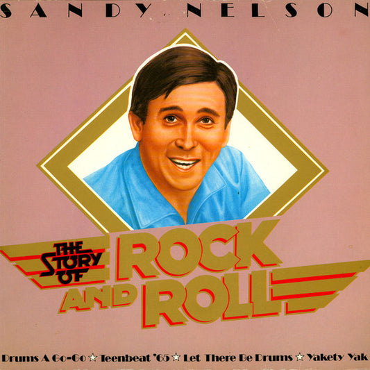 Sandy Nelson - The Story Of Rock And Roll (LP, Comp)