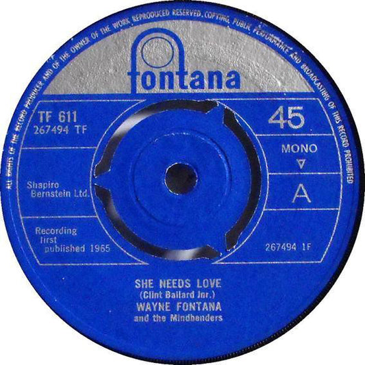 Wayne Fontana & The Mindbenders - She Needs Love / Like I Did (7", Single, Mono)