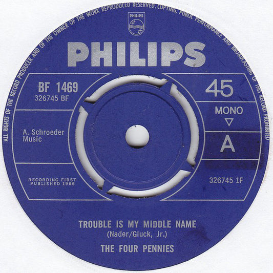 The Four Pennies - Trouble Is My Middle Name (7", Single, Mono)