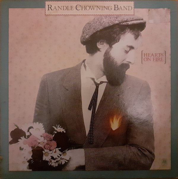 Randle Chowning Band - Hearts On Fire (LP, Album)