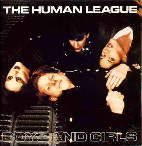 The Human League - Boys And Girls (7", Single, Gat)