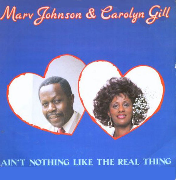 Marv Johnson & Carolyn Gill - Ain't Nothing Like The Real Thing (12