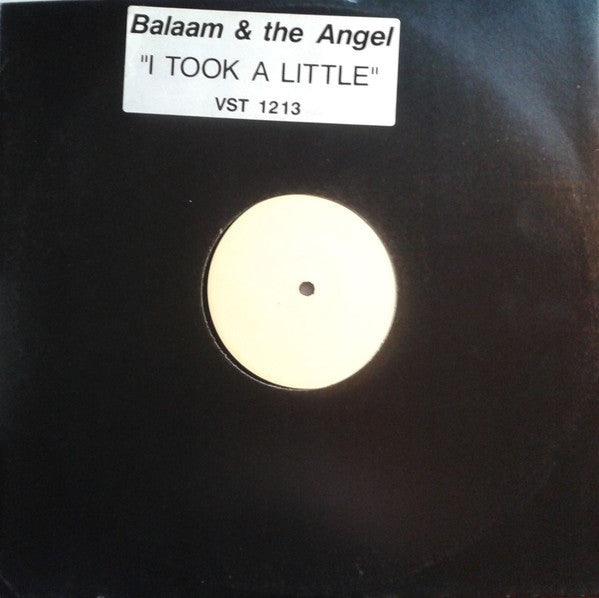 Balaam & The Angel* - I Took A Little (12", W/Lbl)