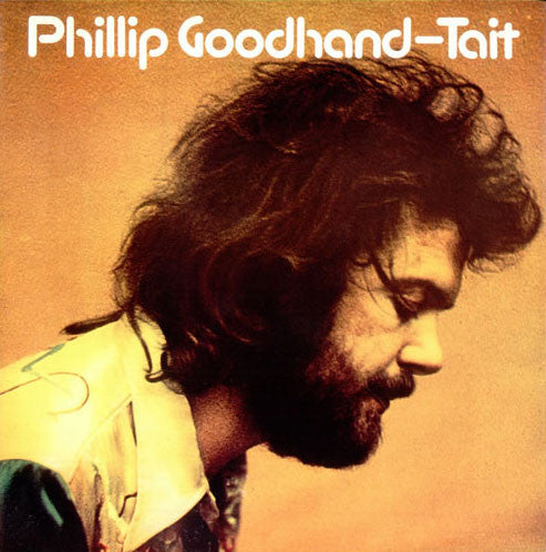 Phillip Goodhand-Tait - Phillip Goodhand-Tait (LP, Album)