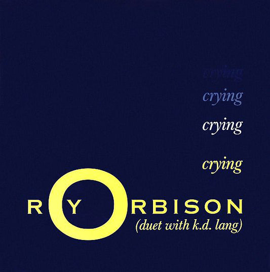 Roy Orbison Duet With k.d. lang - Crying (7", Single)