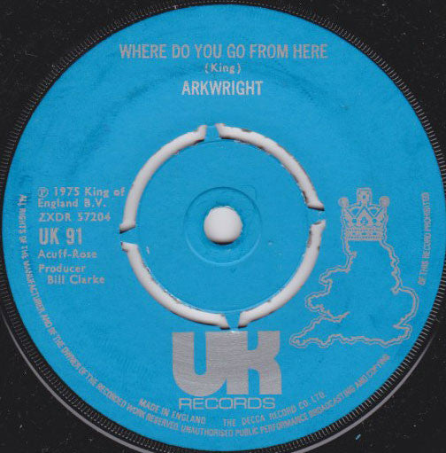 Arkwright - Where Do You Go From Here (7", Single)