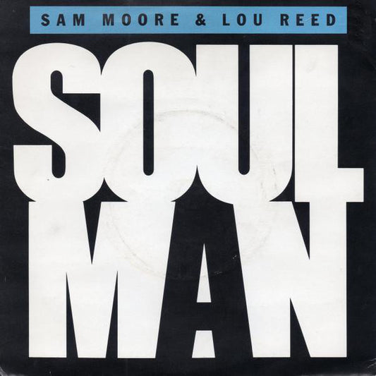 Sam Moore & Lou Reed - Soul Man (7", Single, Sil)