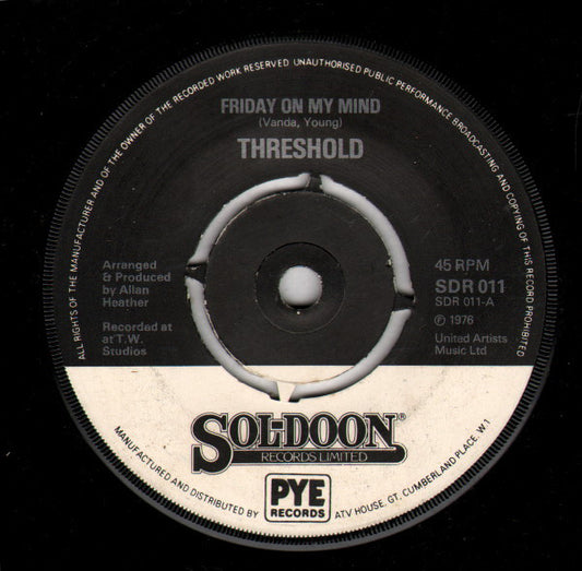 Threshold (14) - Friday On My Mind (7")