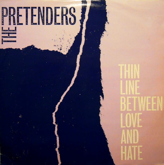 The Pretenders - Thin Line Between Love And Hate (12")