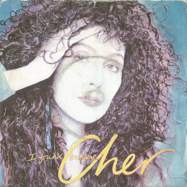 Cher - I Found Someone (7", Single, Sil)