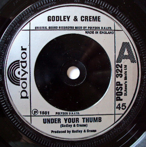 Godley & Creme - Under Your Thumb (7", Single, Sil)