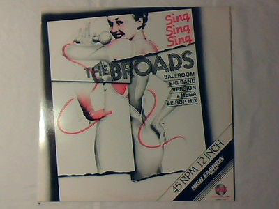 The Broads - Sing Sing Sing (12", W/Lbl)