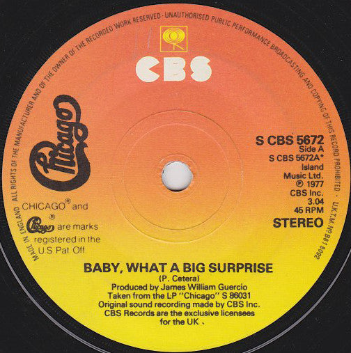 Chicago (2) - Baby, What A Big Surprise (7", Single)