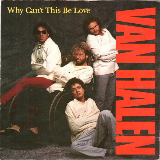 Van Halen - Why Can't This Be Love (7", Single, Pap)