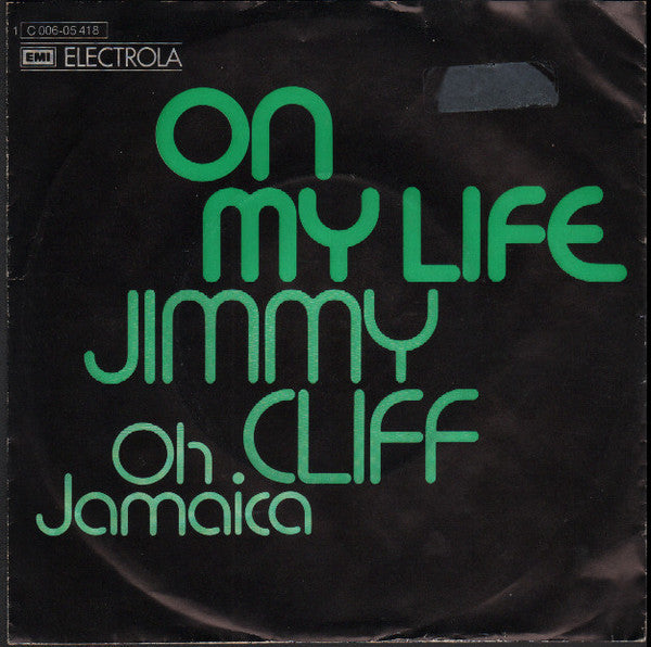 Jimmy Cliff - On My Life (7")