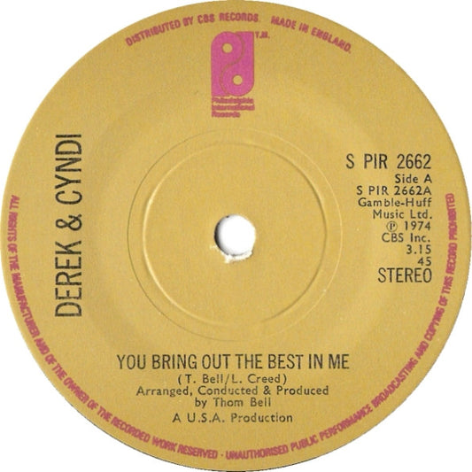 Derek & Cyndi - You Bring Out The Best In Me (7", Single)