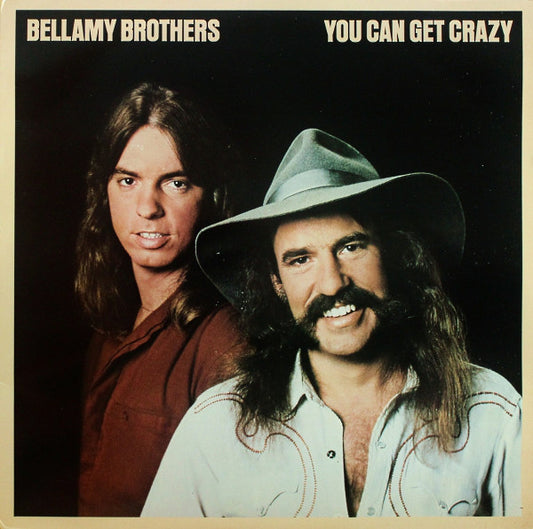 Bellamy Brothers - You Can Get Crazy (LP, Album)