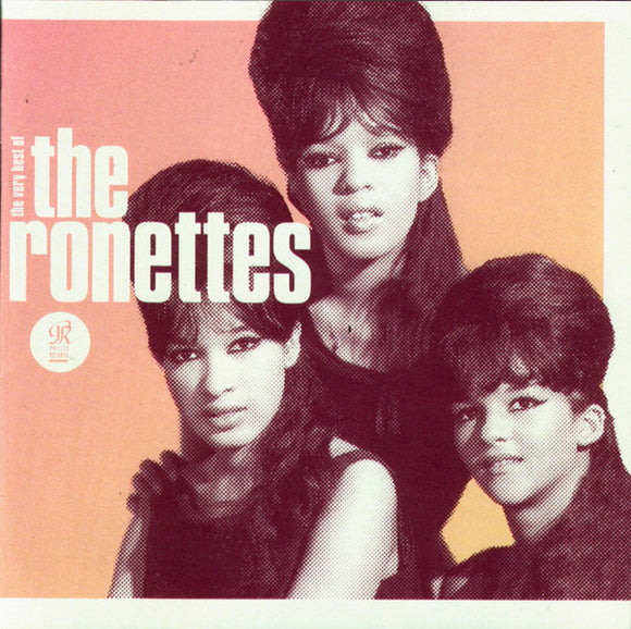 The Ronettes - Be My Baby: The Very Best Of The Ronettes (CD, Comp, RM)