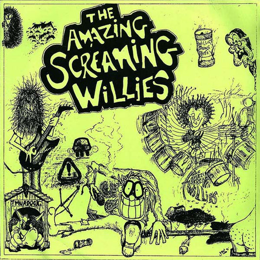 The Amazing Screaming Willies* - The Amazing Screaming Willies (7")