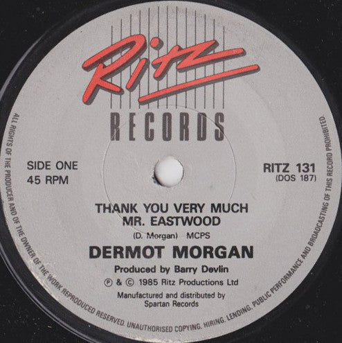 Dermot Morgan - Thank You Very Much, Mr. Eastwood (7", Single)