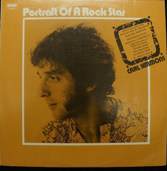 Carl Simmons (3) - Portrait Of A Rock Star (LP, Album)