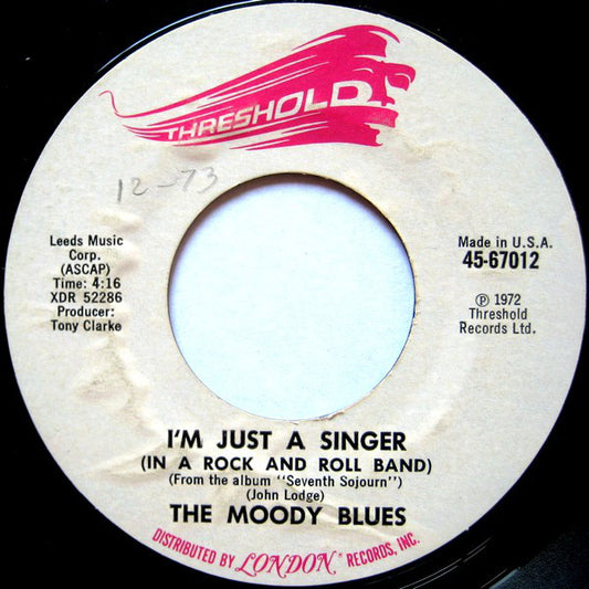 The Moody Blues - I'm Just A Singer (In A Rock And Roll Band)  (7", Single, Mon)