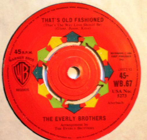 The Everly Brothers* - That's Old Fashioned / How Can I Meet Her? (7", Single)