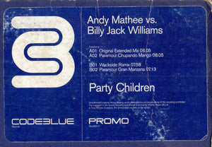 Andy Mathee vs. Billy Jack Williams* - Party Children (2x12", Promo)