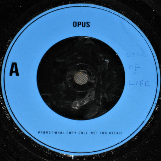 Opus - Live Is Life (7", Single, Promo, Sol)