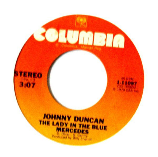 Johnny Duncan (3) - The Lady In The Blue Mercedes / Too Far Gone (7", Single)