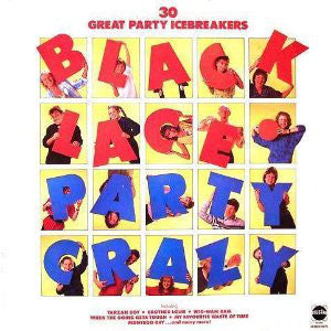 Black Lace - Party Crazy (30 Great Party Icebreakers) (LP)