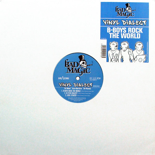 Vinyl Dialect - B-Boys Rock The World (12")