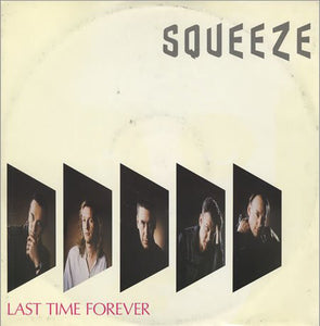 Squeeze (2) - Last Time Forever (12")