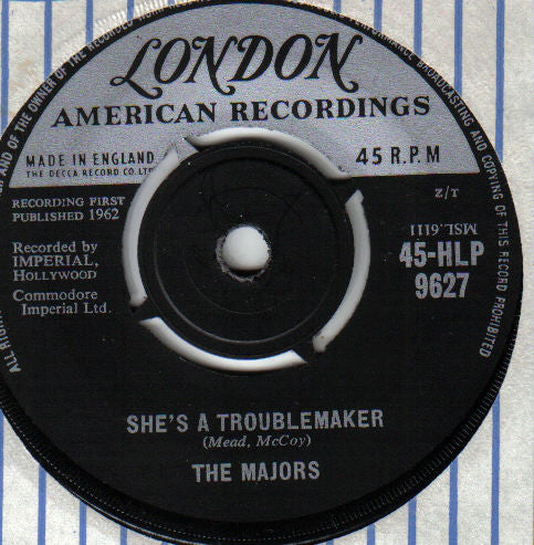 The Majors - She's A Troublemaker / A Little Bit Now  (7
