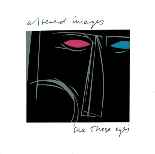 Altered Images - See Those Eyes (7", Single, Cya)