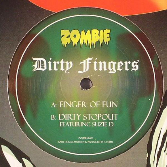 Dirty Fingers (2) - Finger Of Fun / Dirty Stopout (12