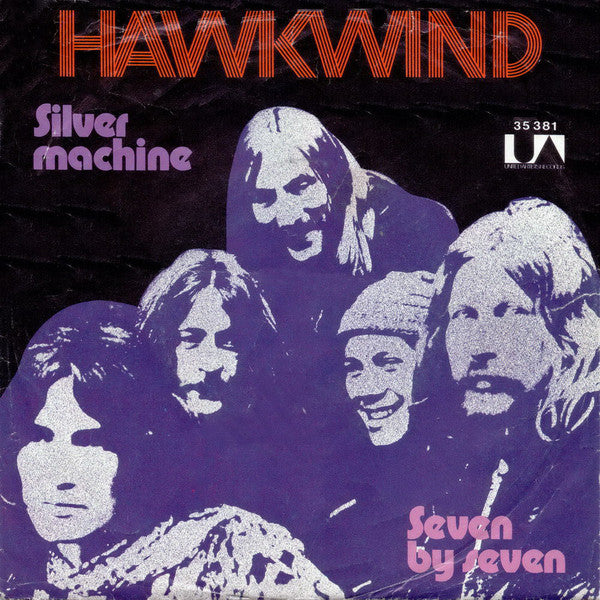 Hawkwind - Silver Machine / Seven By Seven (7", Single)