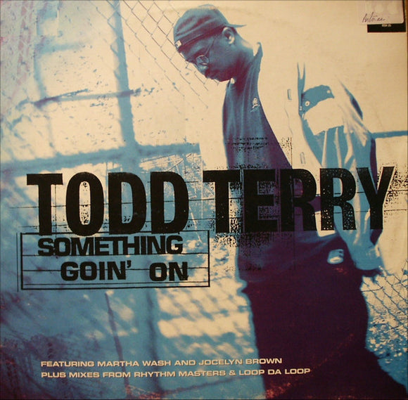 Todd Terry - Something Goin' On (12