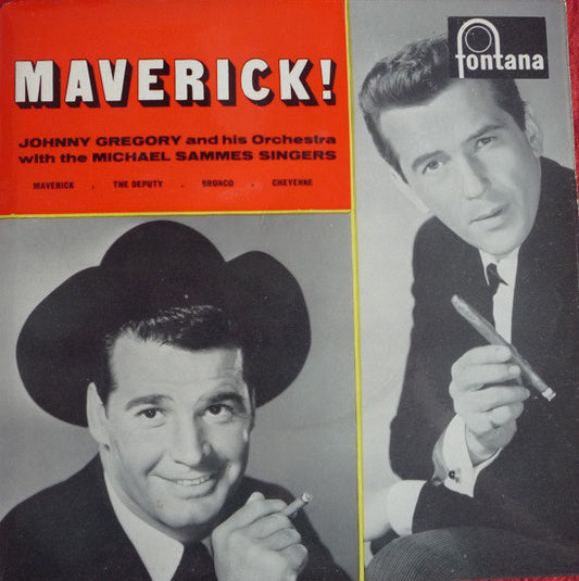 John Gregory And His Orchestra With The Michael Sammes Singers* - Maverick! (7", EP)