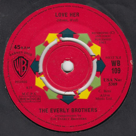 The Everly Brothers* - Love Her (7", Single)