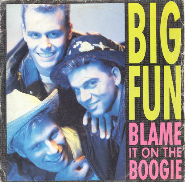 Big Fun - Blame It On The Boogie (7", Single, Sil)