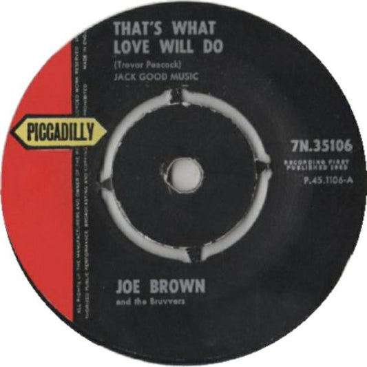 Joe Brown And The Bruvvers - That's What Love Will Do / Hava Nagila (The Hora) (7")